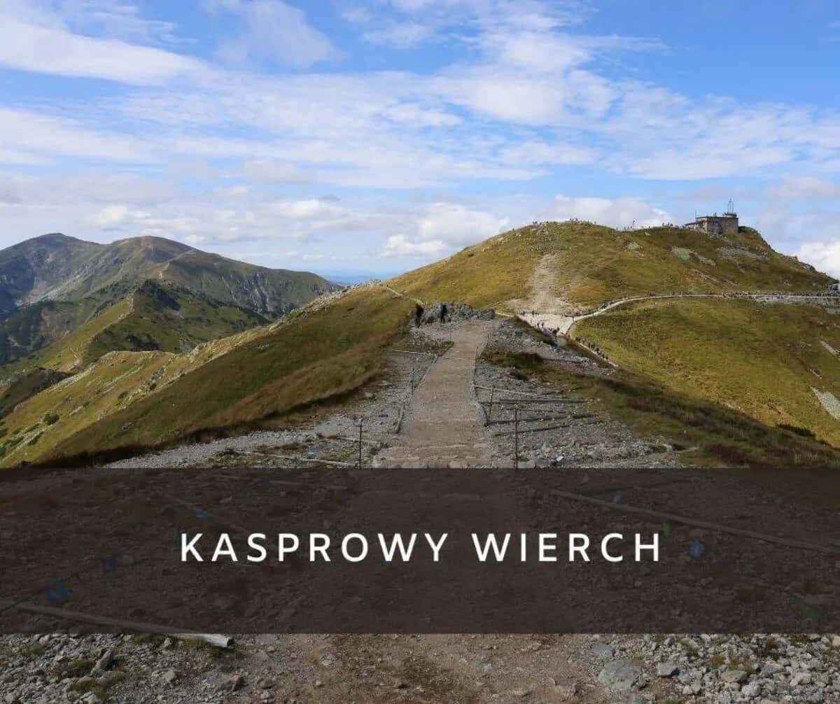 Ile km ma szlak na kasprowy wierch? Sprawdź najpopularniejsze trasy